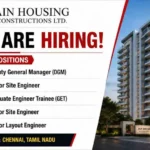 Jain Housing Recruitment 2026: DGM, Senior Site Engineer, GET and Layout Engineer Vacancies in Chennai